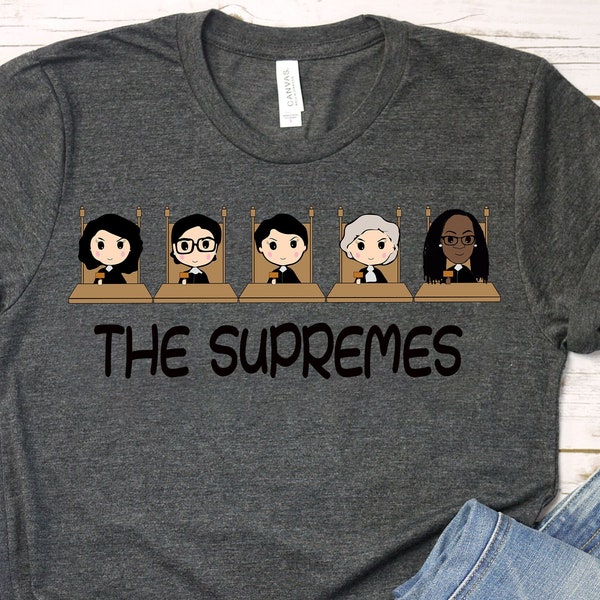 THE SUPREMES Ketanji Brown Jackson RBG Sotomayor cute T-shirt