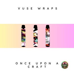 Puede incluir: Tres wraps Vuse con dise&ntilde;os &uacute;nicos. Uno presenta un dise&ntilde;o de ojo colorido, otro una calavera y el tercero una cara. Se muestran los textos "VUSE WRAPS" y "ONCE UPON A CRAFT".