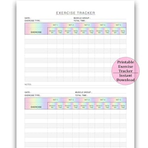 May include: A printable exercise tracker with a white background. The tracker includes sections for exercise type, muscle group, and total time. It has space for sets, reps, and weight. A pink circle with the text "Printable Exercise Tracker Instant Download" is in the corner.