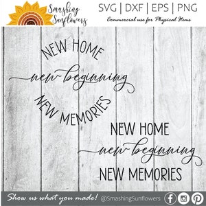Free Free 96 New Home New Beginnings New Memories Svg Free SVG PNG EPS DXF File