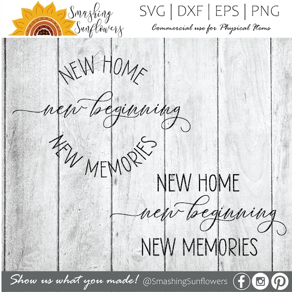 New home New beginning new memories SVG - Home SVG - new home SVG - farmhouse Svg -  Housewarming Svg - Silhouette - realtor gift svg