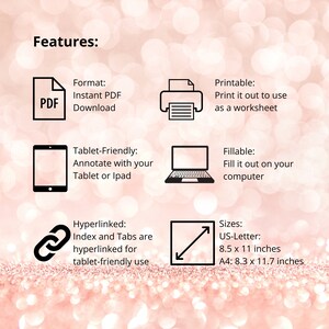 May include: Features of a printable PDF document: Instant PDF download, printable as a worksheet, tablet-friendly, fillable, hyperlinked index and tabs, and available in US-Letter (8.5 x 11 inches) and A4 (8.3 x 11.7 inches) sizes.