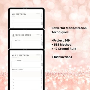 May include: A digital planner with three sections: 369 Method, 17 Second Rule, and 55 x 5 Method. Each section has a date field, a space to write a goal, and a space for affirmations. The planner is designed to help people manifest their goals.