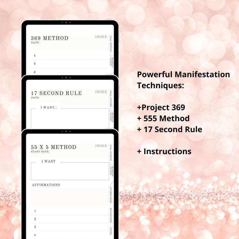 May include: A digital planner with three sections: 369 Method, 17 Second Rule, and 55 x 5 Method. Each section has a date field, a space to write a goal, and a space for affirmations. The planner is designed to help people manifest their goals.