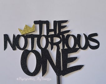 The Notorious One Cake Topper. First Birthday Cake Topper  / One / The Notorious One /  Black Glitter Cake Topper