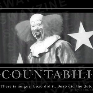 Accountability - I Think You Should Leave motivational poster