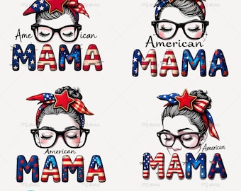 American Mama PNG Bundle: 4th of July Patriotic Designs (Digital Download)