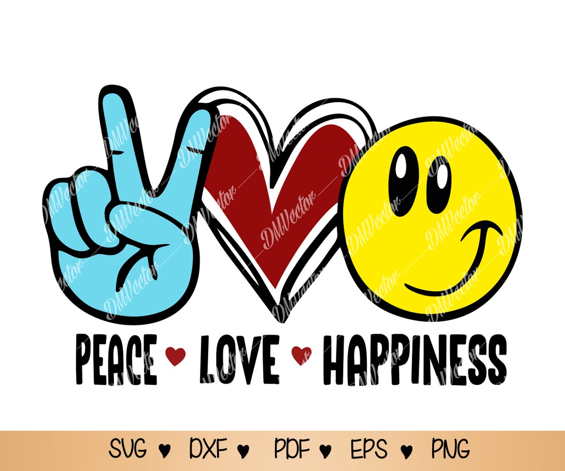 Peace Love Happiness svg smiling svg png pdf dxf eps peace  Etsy