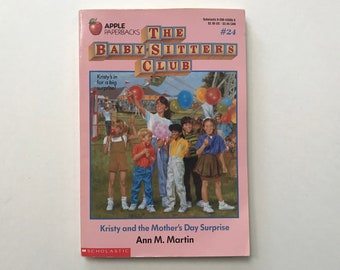 The Babysitters Club #24 Kristy and the Mothers Day Surprise Paperback Chapter Book by Ann M. Martin