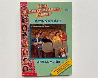 The Babysitters Club #50 Dawns Big Date Paperback Chapter Book by Ann M. Martin