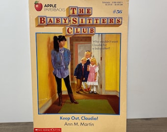 The Babysitters Club #56 Keep out Claudia Paperback Chapter Book by Ann M. Martin