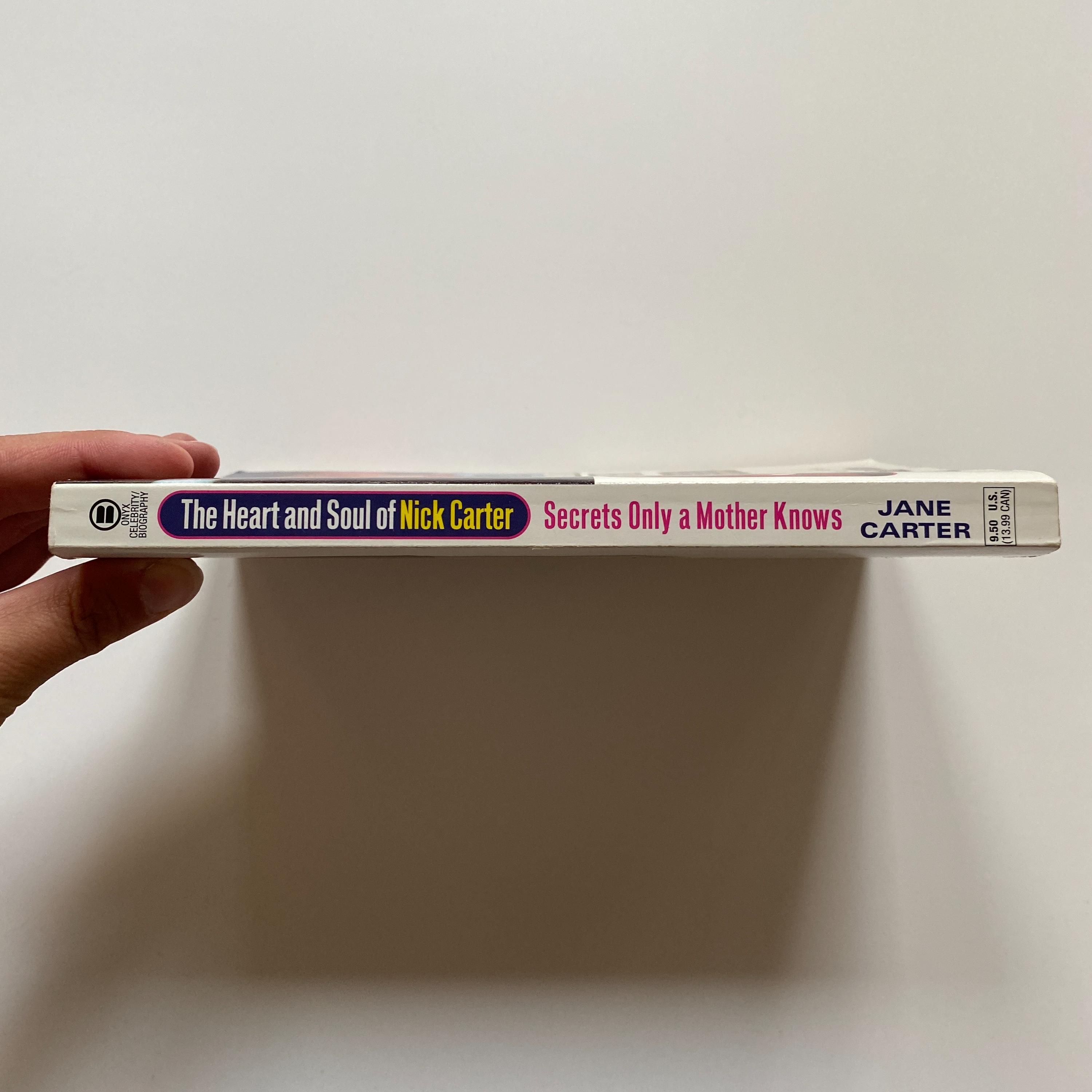 The Heart and Soul of Nick Carter 1998 Secrets Only a Mother Knows