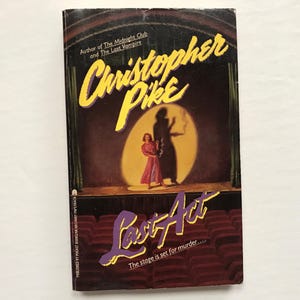 1988 Last Act Paperback Chapter Book by Christopher Pike