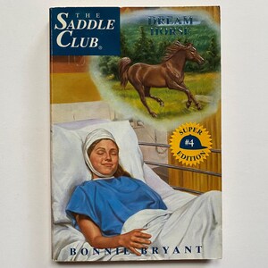 Saddle Club Super Edition #4 Dream Horse Paperback Chapter Book by Bonnie Bryant
