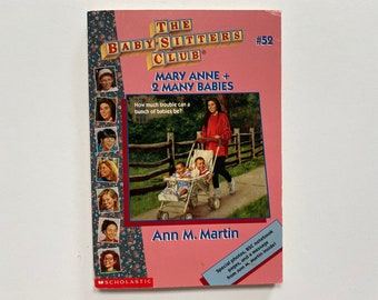 The Babysitters Club #52 Mary Anne + 2 Many Babies Paperback Chapter Book by Ann M. Martin