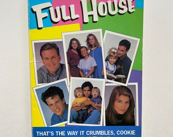 1993 Full House Paperback Chapter Book Thats the Way it Crumbles Cookie For Kids and Teens Based on the Hit TV Show