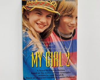 1994 My Girl 2 Book Paperback Girls Teens Based on the Movie Film Novelization