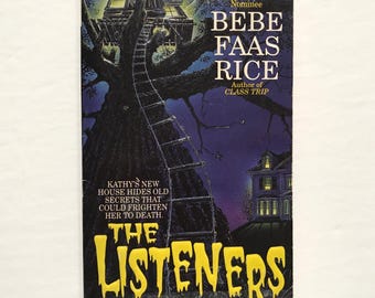 1996 The Listeners Paperback Chapter Book / Bebe Faas Rice / 90s Teens Young Adult Reading / Horror Thriller