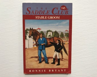 Saddle Club #45 Stable Groom Paperback Chapter Book by Bonnie Bryant