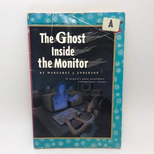 1990 The Ghost Inside the Monitor Paperback Chapter Book / Margaret J Anderson / 90s Kids Teens Reading / Computer Virus Horror