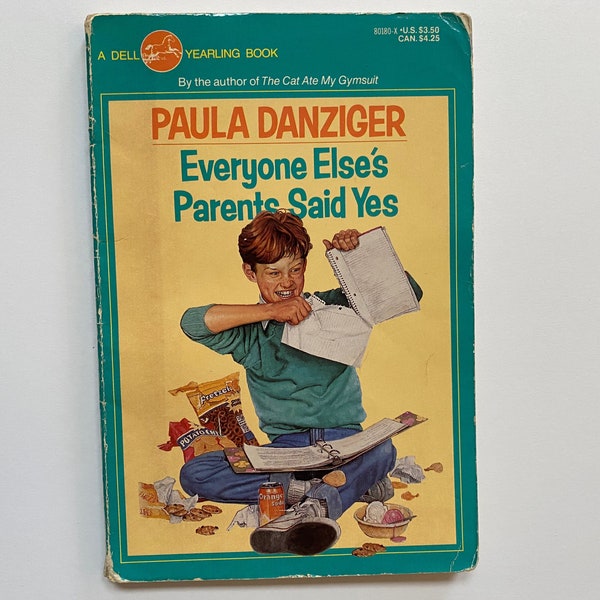 1989 Paula Danziger Everyone Else’s Parents Said Yes Paperback Chapter Book / 90s Kids Teens Reading / Dell Yearling