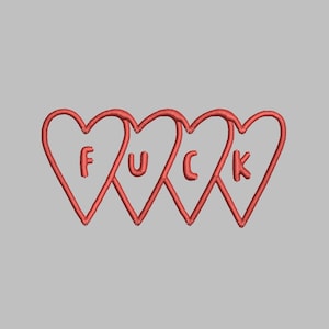 Y2K F*CK Love Embroidery Design - PES, dst, jef, exp, xxx, trendy, aesthetic, heart, love, cuss, curse word, graphic, funny, popular