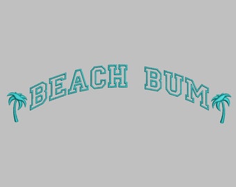 Trendy Beach Bum Embroidery Design - PES, DST, JEF, exp, xxx, palm tree, ocean, summer, vacation, aesthetic, unique, cheap, travel