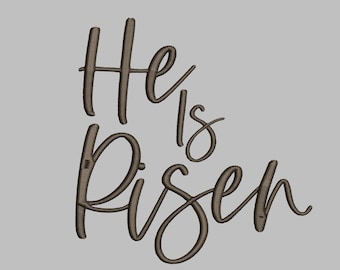 He is Risen Embroidery Design Aesthetic Cursive - PES, DST, JEF, exp, xxx, vp3 Files - trendy, positive, bible, sparkle, love, christain