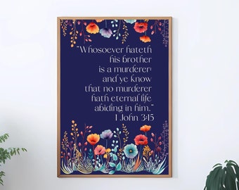 1 John 3:15 Wall Art Printable, Bible Verse Wall Art, Wildflower Home Decor