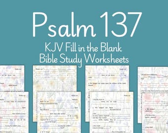 Psalm 137 Fill in the Blank Bible Study KJV Worksheets (Digital Download)