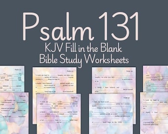 Psalm 131 Bible Study Worksheet, Fill in the Blank (Digital Download)