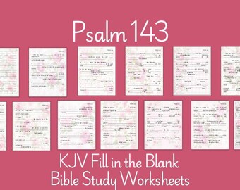 Psalm 143 Fill in the Blank Bible Study KJV Worksheets (Digital Download)