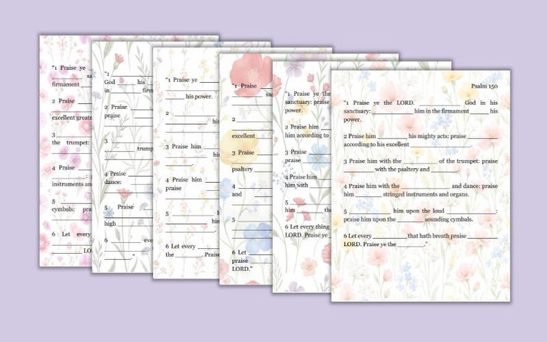 May include: A collection of fill-in-the-blank worksheets with floral borders. The text includes phrases like "Praise ye the LORD" and "Psalm 150". The background is a soft lavender colour.