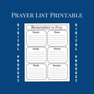 May include: A printable prayer list with the title "Remember to Pray" and categories for Church, Home, Family, Friends, World, and Enemies.