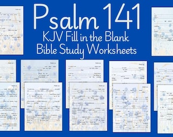 Psalm 141 Fill in the Blank Bible Study KJV Worksheets (Digital Download)