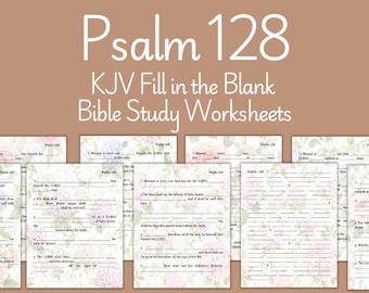 Psalm 128 Bible Study Worksheet, Fill in the Blank (Digital Download)