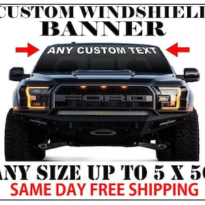 Custom Vinyl Windshield Banner Decal, Sticker, Custom Lettering Any Size up to 5in x 50in