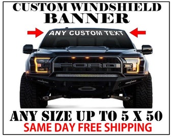 Custom Vinyl Windshield Banner Decal, Sticker, Custom Lettering Any Size up to 5in x 50in