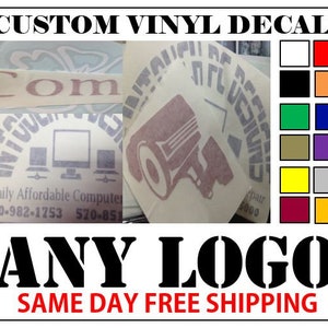 Custom Vinyl Decals / Sticker - Any Logo Or Image - FAST FREE SHIPPING