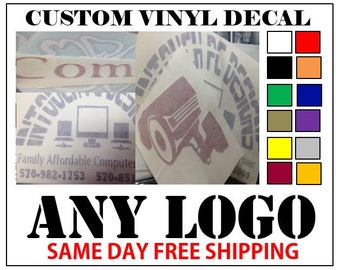 Custom Vinyl Decals / Sticker - Any Logo Or Image - FAST FREE SHIPPING