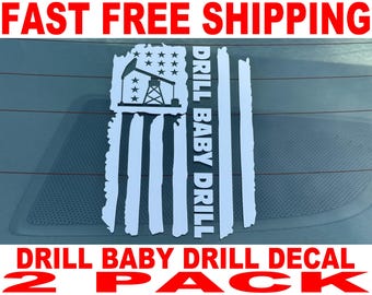 Drill Baby Drill USA Vinyl Decal - 2 Pack - High Quality and FAST FREE Shipping