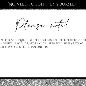 K&ouml;nnte beinhalten: Ein wei&szlig;er Hintergrund mit schwarzem Text, der "NO NEED TO EDIT IT BY YOURSELF!" und "Please, note!" lautet, gefolgt von drei Aufz&auml;hlungspunkten: "IF YOU PREFER A UNIQUE CUSTOM LOGO DESIGN - FEEL FREE TO CONTACT ME.", "THIS IS A DIGITAL PRODUCT, NO PHYSICAL ITEM WILL BE SENT TO YOU.", und "THIS DESIGN IS SOLD MORE THAN ONE TIME."