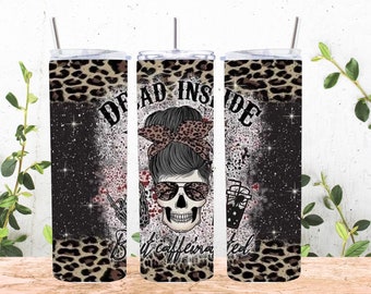 dead inside but caffeinated skull cup, 20oz tumbler, coffee lover gift, gift for her, friend gift, leopard print