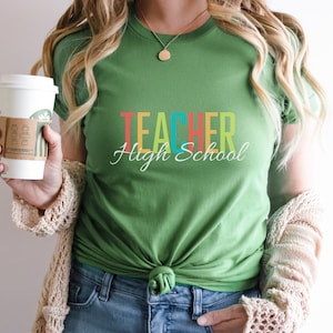 High School Teacher, High School Teacher Shirt, High School Educator, High School Teacher Gift, High School Educator Shirt, High School