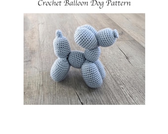 Balloon Dog - Crochet PDF Pattern