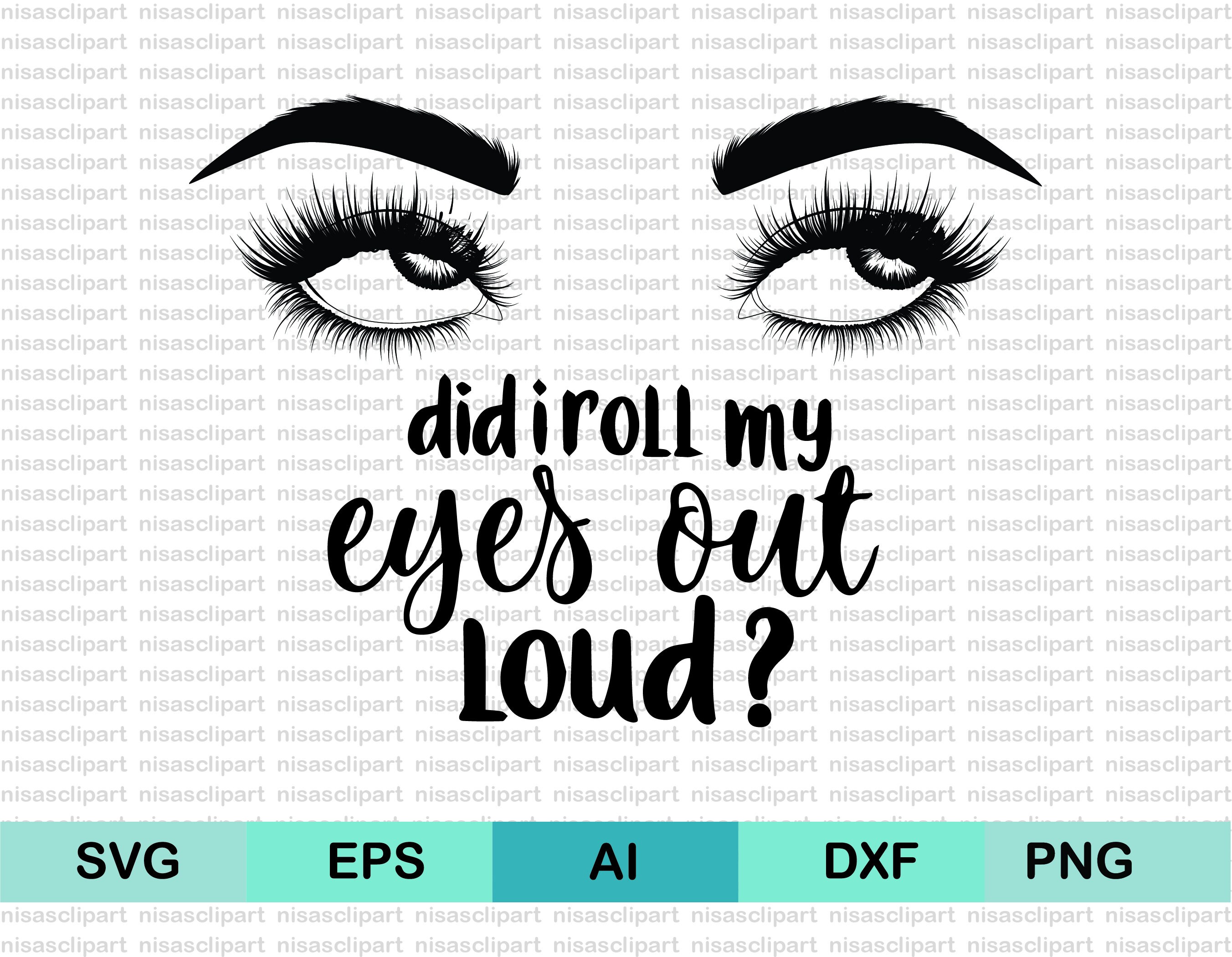 I'm Sorry Did I Roll My Eyes Out Loud SVG Cut FileBossy Etsy