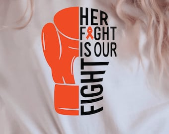 Leukemia Cancer svg, Leukemia Awareness Svg, Orange Ribbon Svg, Leukemia png, Religious svg, Fight for a Cure svg, Her fight is our fight