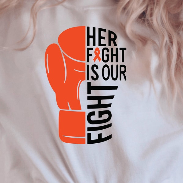 Leukemia Cancer svg, Leukemia Awareness Svg, Orange Ribbon Svg, Leukemia png, Religious svg, Fight for a Cure svg, Her fight is our fight