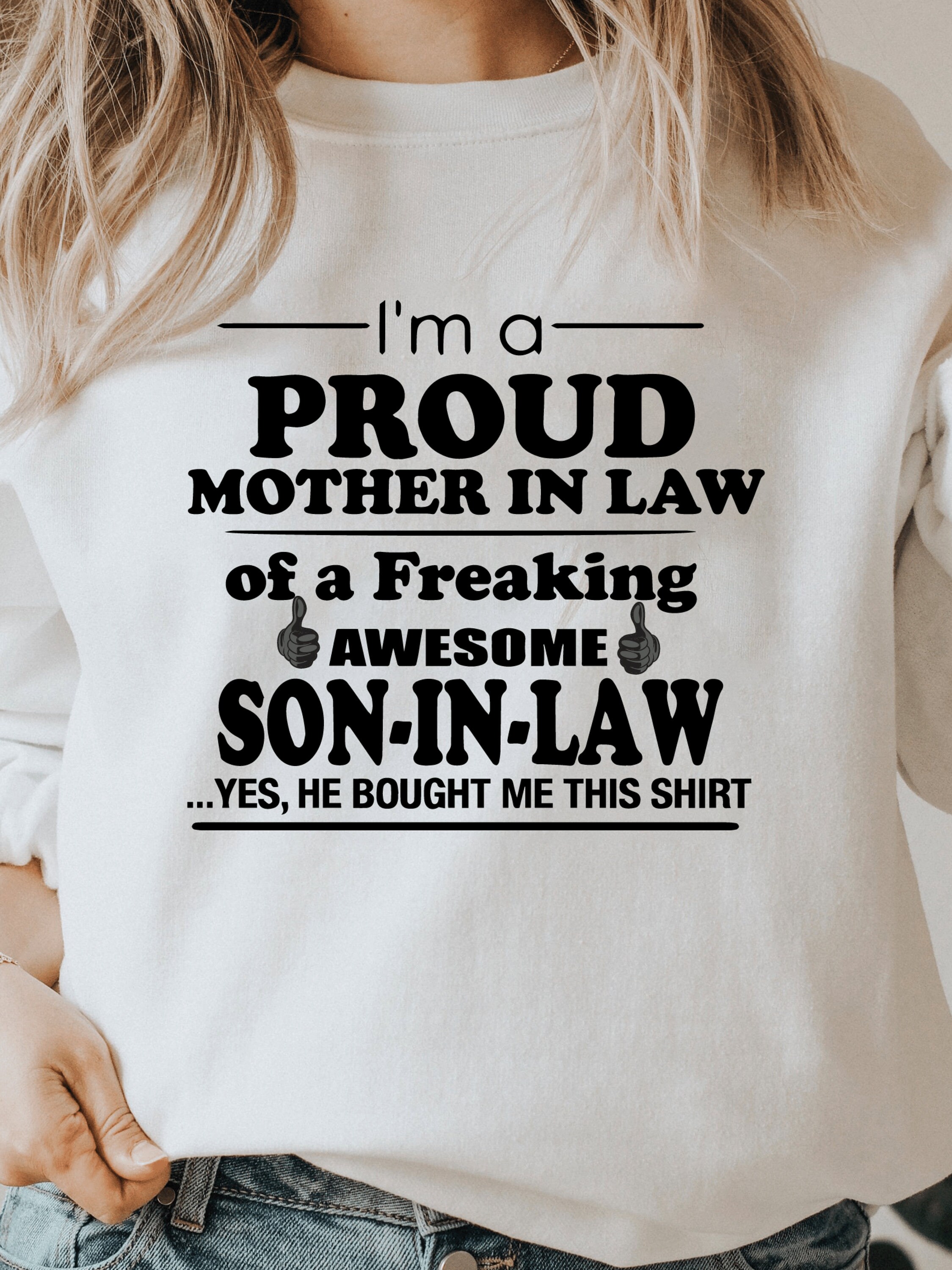 Womens I'm A Proud Mother In Law Freaking Awesome Son Tshirt Womens I'm A Proud Mother In Law Freaking Awesome Son Tshirt