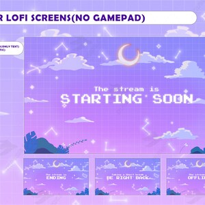 May include: A purple and blue animated screen with a crescent moon and stars. The text "The stream is STARTING SOON" is displayed in a pixelated font.